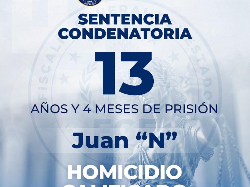 13 años de prisión por homicidio en Coyuca de Benitez