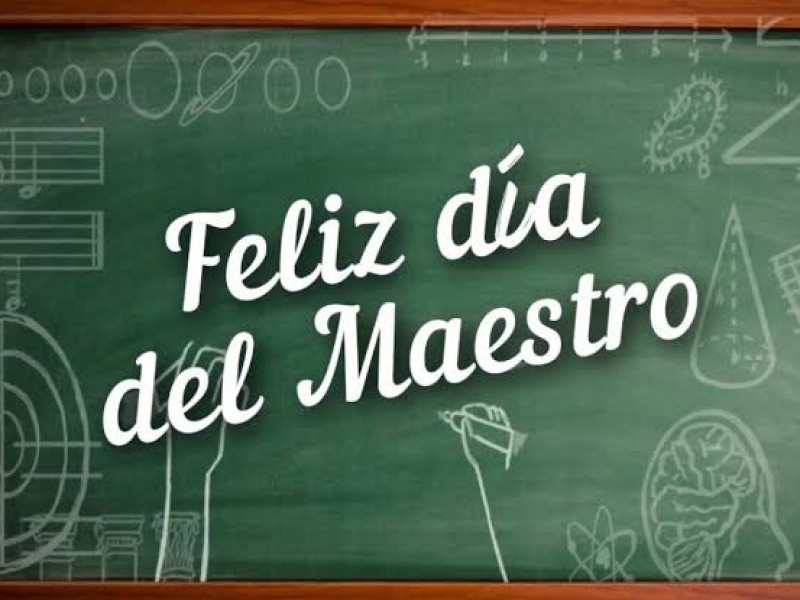 15 de Mayo celebración del día del maestro