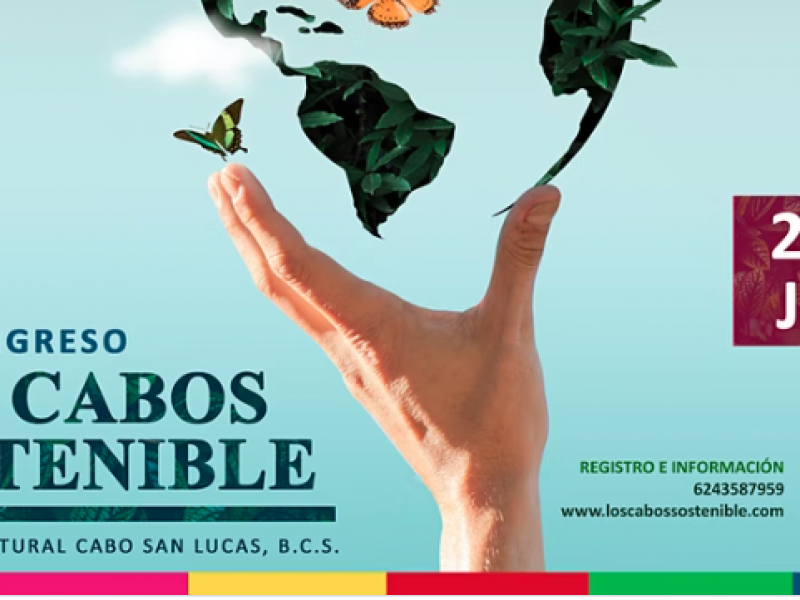 1er Congreso de Desarrollo Sostenible en Los Cabos