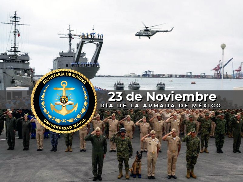 23 de noviembre, día de la Armada de México
