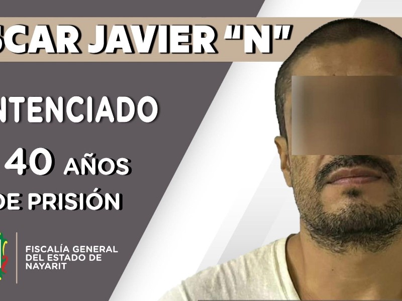 40 años de prisión a Óscar Javier “N” por feminicidio agravado