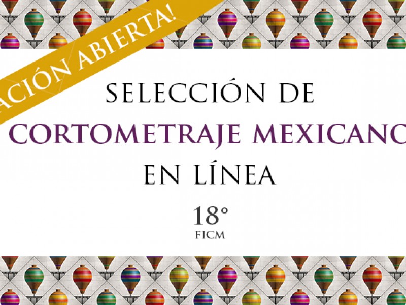 Abiertas votaciones para Selección de Cortometraje Mexicano en Línea