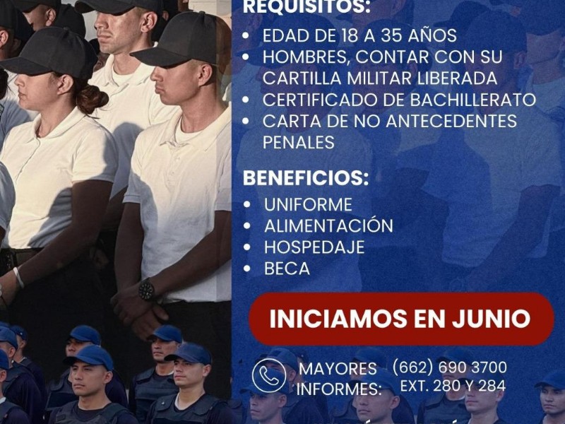 Abren convocatoria para cadetes de Policía Preventivo en Sonora