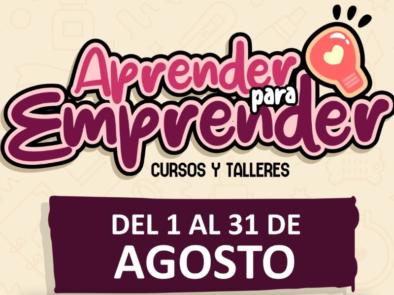 Abren inscripciones para cursos gratuitos “Aprender para Emprender”