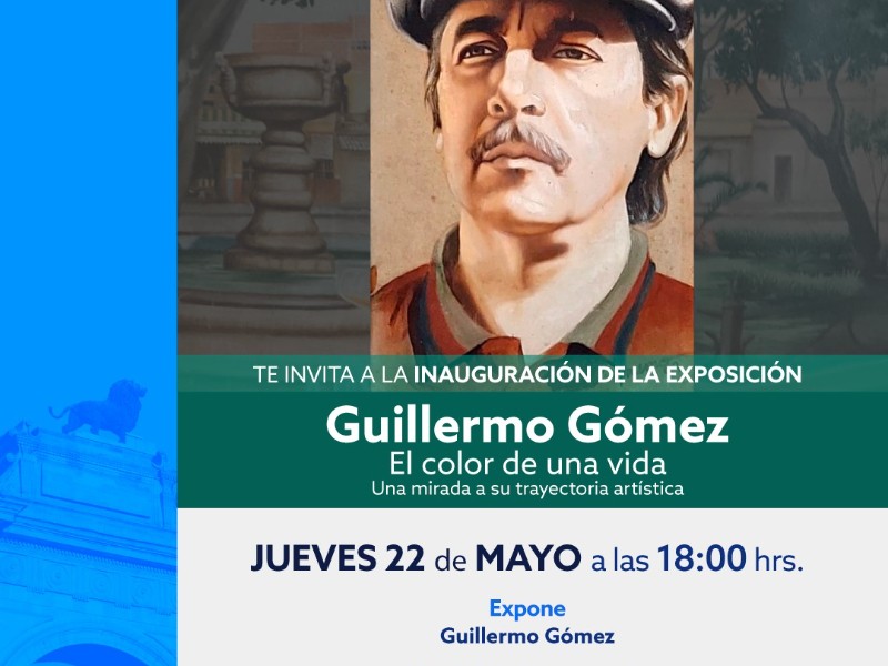 AHML invita a leoneses a inauguración de exposición “Guillermo Gómez”
