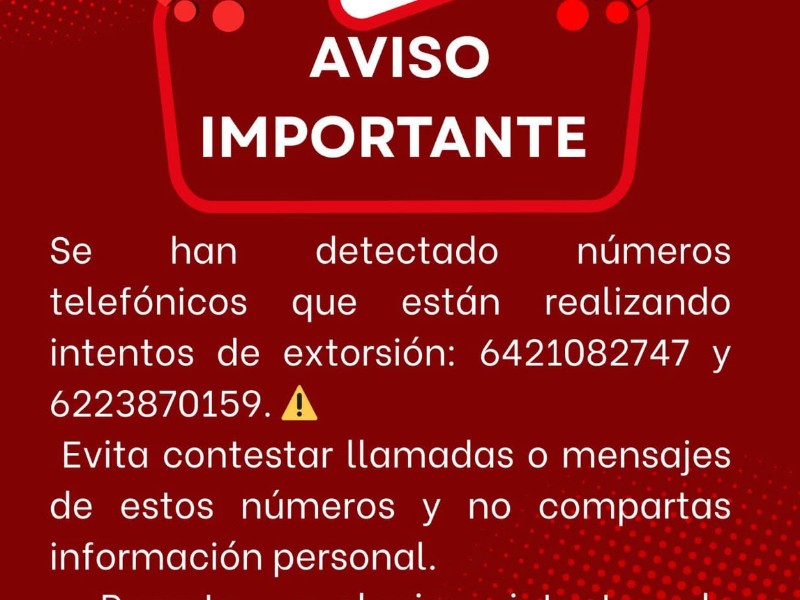 Alertan en Álamos por llamadas de extorsión telefónica