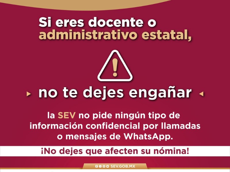 Alerta SEV a maestros para no dejarse engañar por falsos mensajes