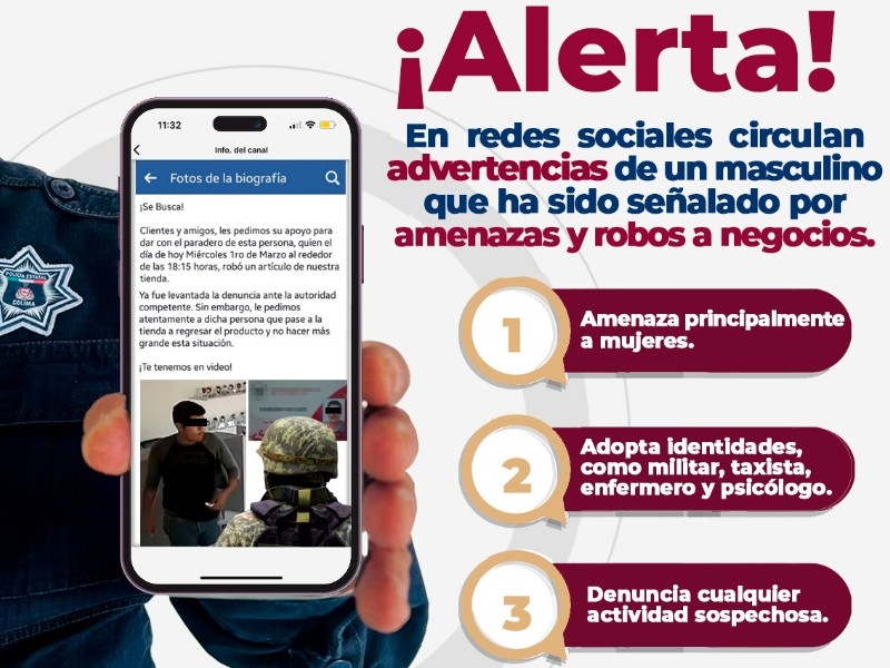 Alertan sobre sujeto que roba adoptando identidades falsas
