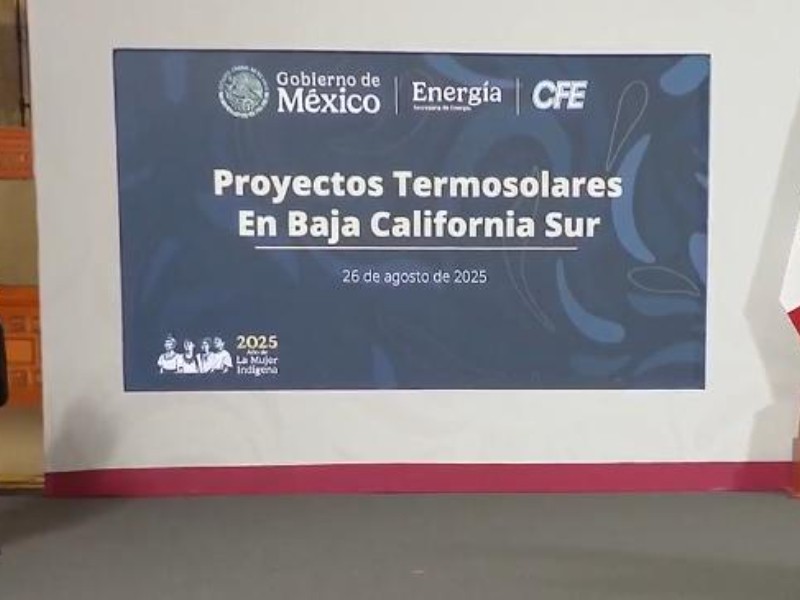 Anuncian construcción de dos plantas termo solares para Baja California Sur
