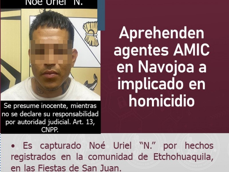 Aprehenden agentes AMIC en Navojoa a implicado en homicidio