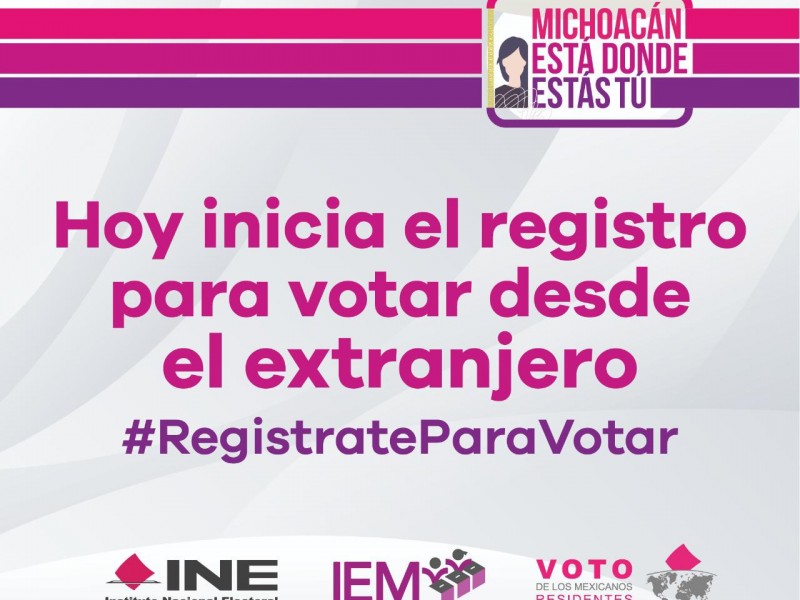 Arranca registro para michoacanos que votarán desde el extranjero