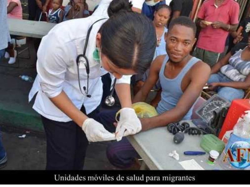 Arribarán Unidades Médicas para atender migrantes