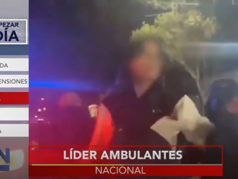 Cae líder de ambulantes por extorsión en Cdmx