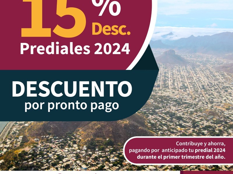 Ciudadanos tendrán 15% de descuento en pagos de prediales