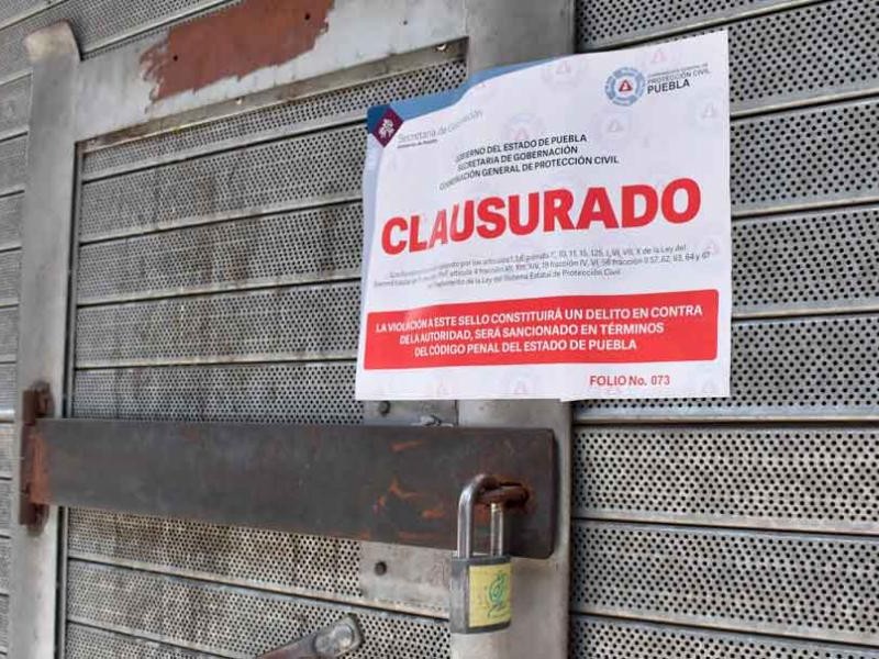 Clausuran 8 comercios temporalmente en Teziutlán, Amozoc y Puebla