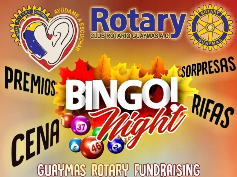 Club Rotario Guaymas A.C. invita a tarde de Bingo