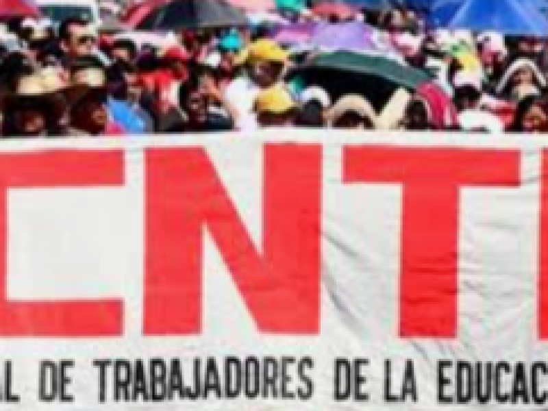CNTE, amaga con huelga nacional para el mes de mayo