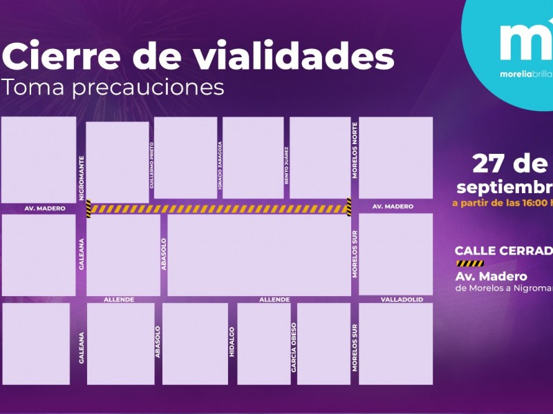Comienzan cierres temporales por concierto de Aniversario de Morelos comenzarán