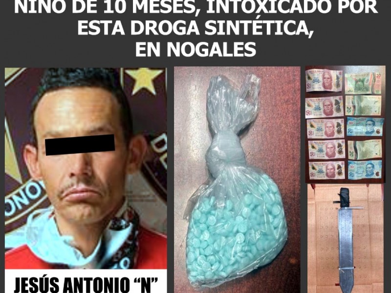 Con droga, padre de bebé intoxicado con fentanilo