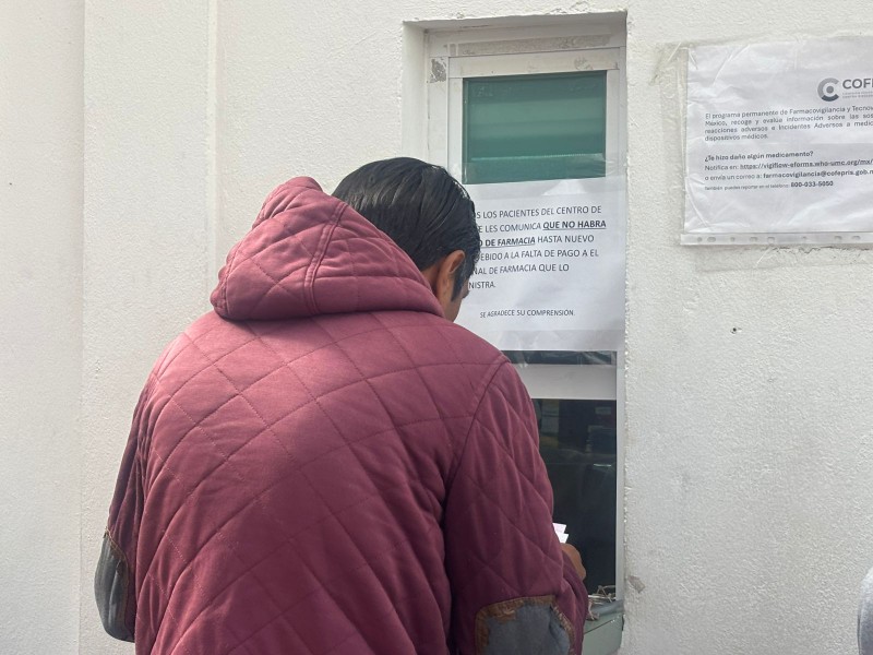 Continúan irregularidades en sector salud, sin pagos a surtidores de medicamento