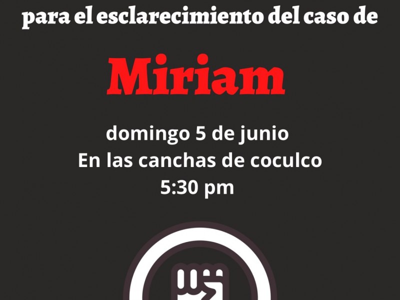 Convocan a marcha por feminicidio de Miriam Guadalupe N.