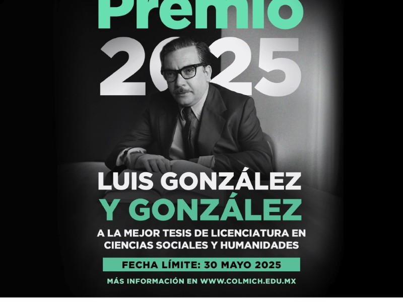 Convocatoria al Premio Tesis Luís González por el COLMICH