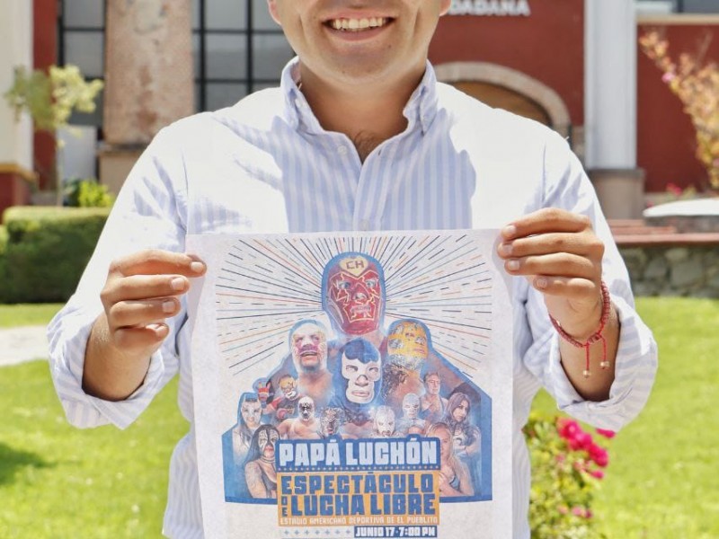 Corregidora festejará a “Papá Luchón”