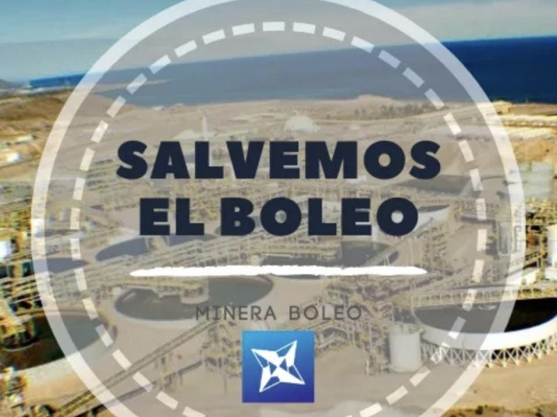 Crean movimiento en redes sociales para salvar minera El Boleo