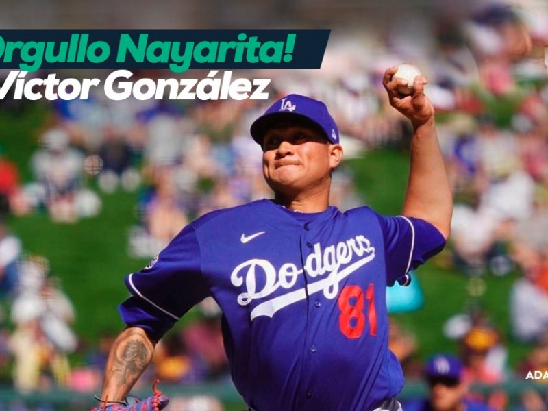 Debuta nayarita Víctor González con los Dodgers de Los Ángeles