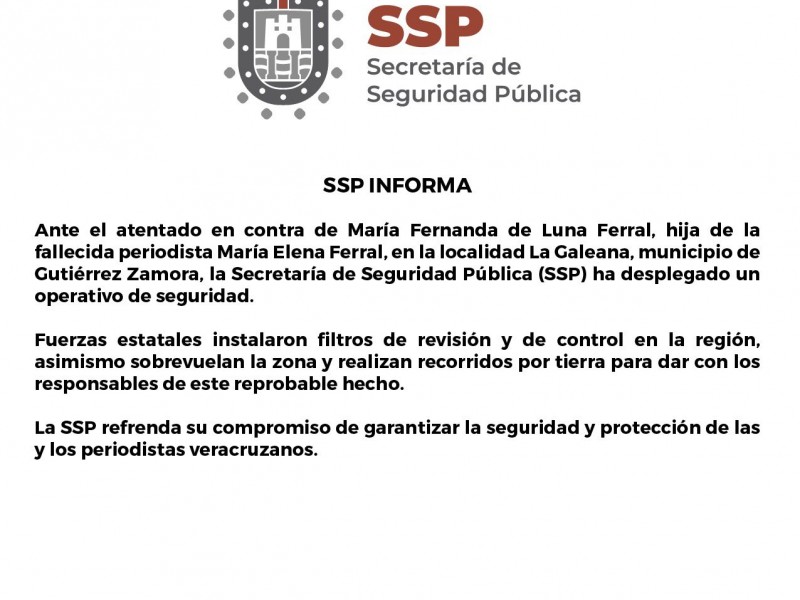 Desplega SSP operativo tras agresión a hija de periodista asesinada