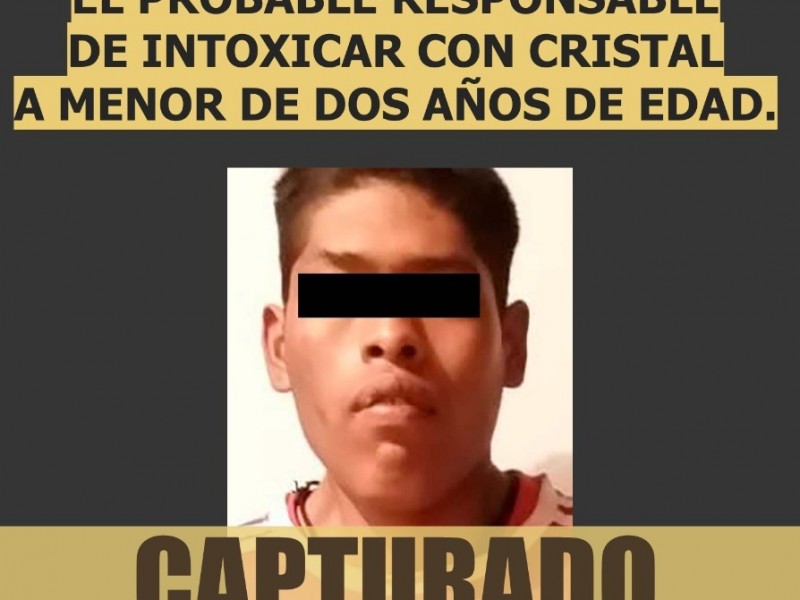 Detienen a probable responsable de intoxicar a menor con cristal