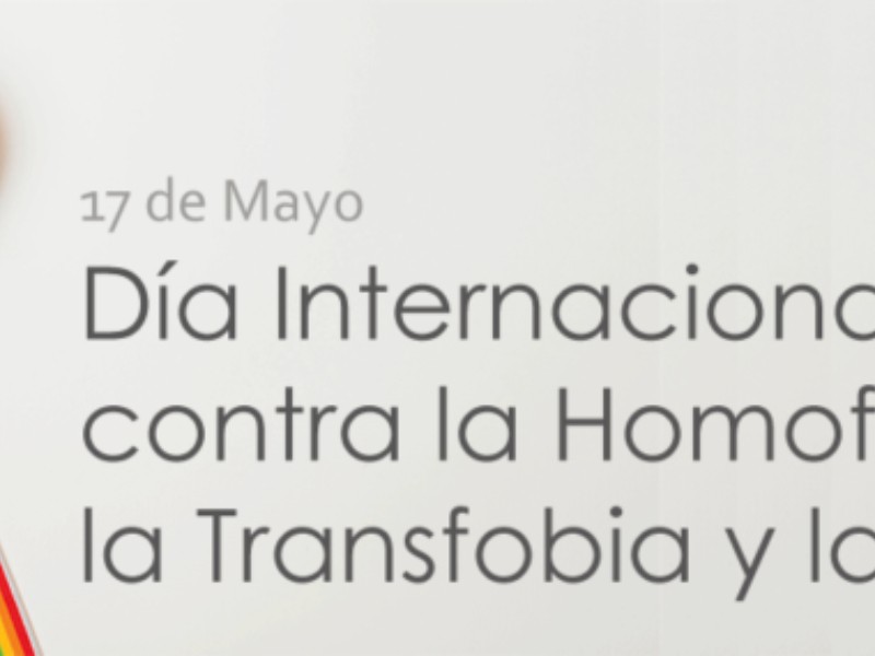 Día Internacional contra la Homofobia, la Transfobia y la Bifobia