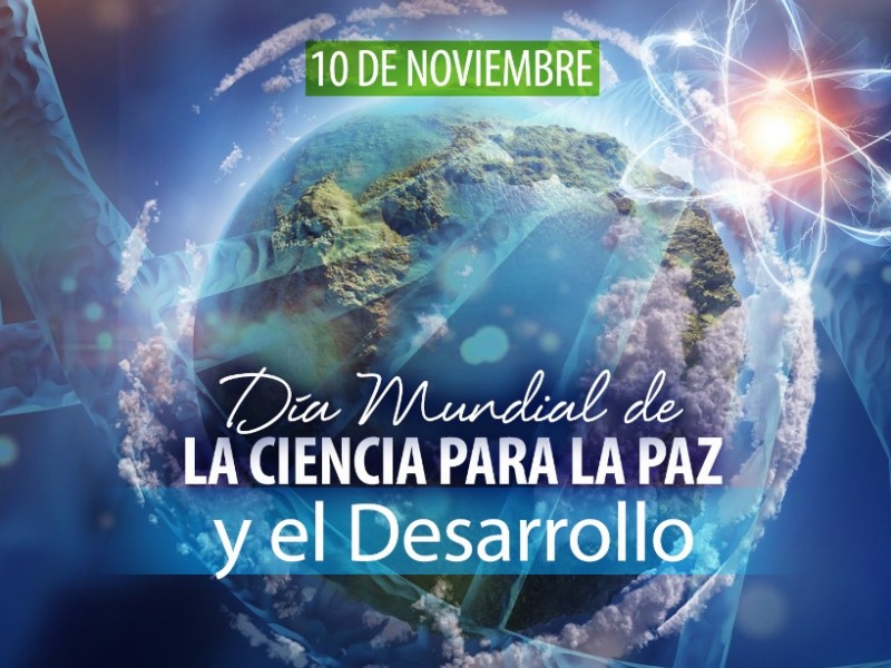 Día mundial de la Ciencia para la paz y desarrollo