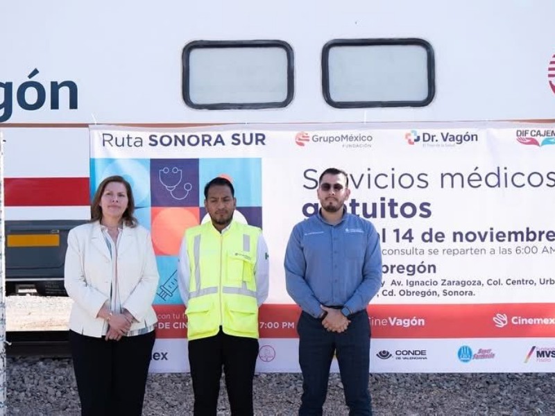 Dr. Vagón llega a Cajeme con atención médica gratuita para todos