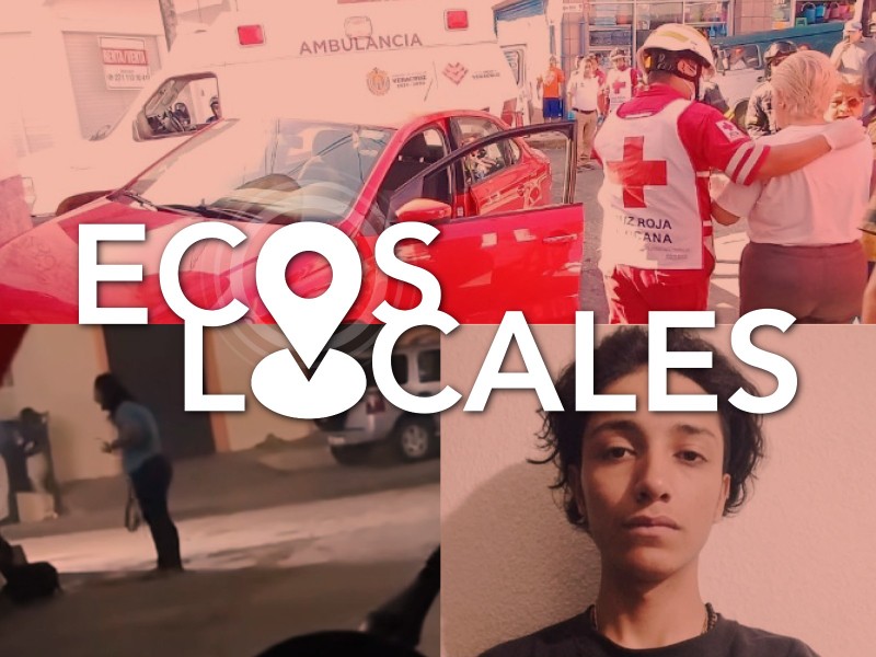 Ecos Locales: Accidente, Desaparición Forzada, Asalto a Adultos Mayores, Violencia Familiar