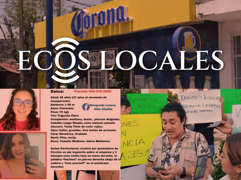 Ecos Locales: Encuentran restos, Periodistas protestan, Ley Seca, Abuso laborales