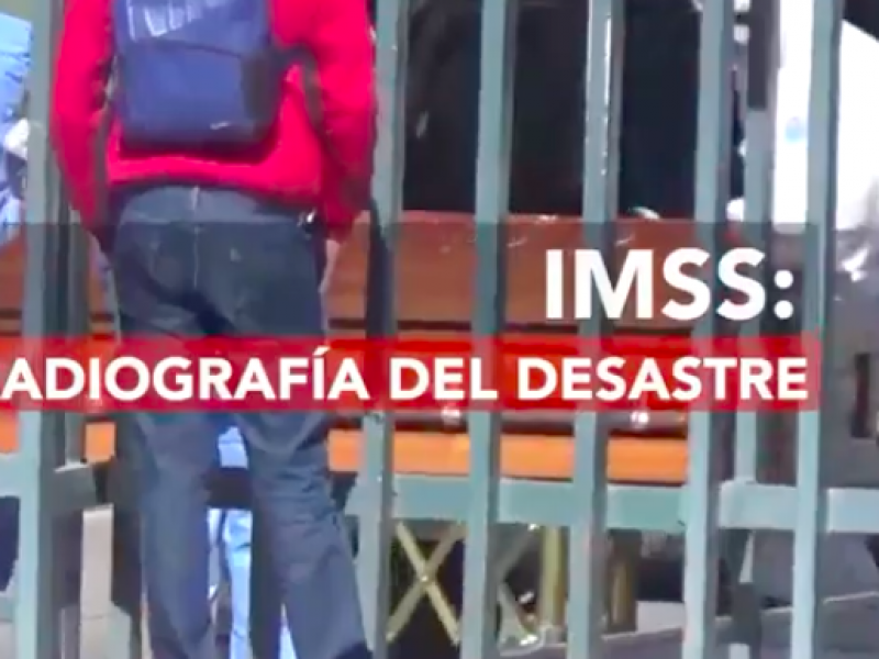 El  IMSS a punto del colapso