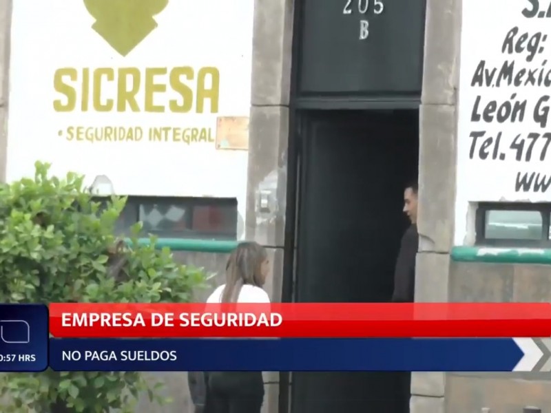 Empresa de seguridad no paga sueldos