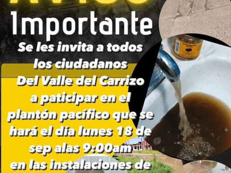 En El Carrizo realizarán plantón por mala calidad del agua