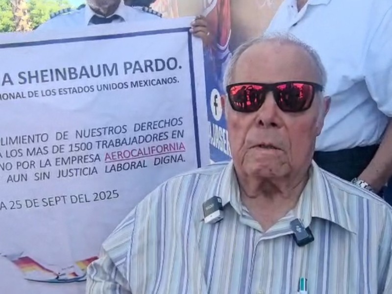 Ex trabajadores de Aerocalifornia protestan frente a Sheinbaum por justicia laboral