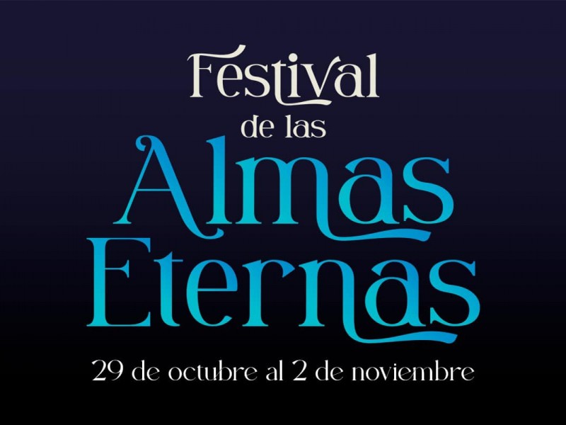 Festival de las Almas eternas dejará derrama de 30 mdp