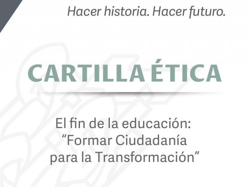 Gobierno del Estado, lanzará cartilla de ética