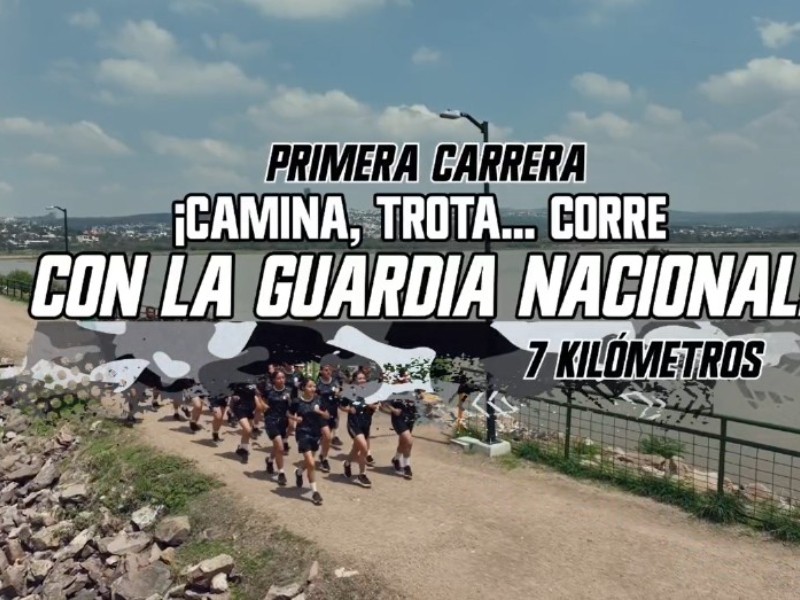 Guardia Nacional invita a guanajuatenses a participar en carrera deportiva