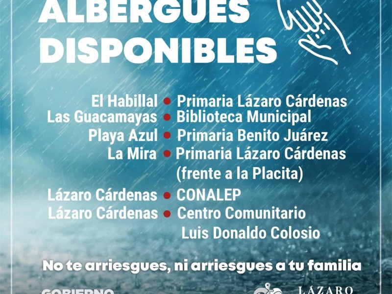 Habilitan seis albergues temporales en Lázaro Cárdenas