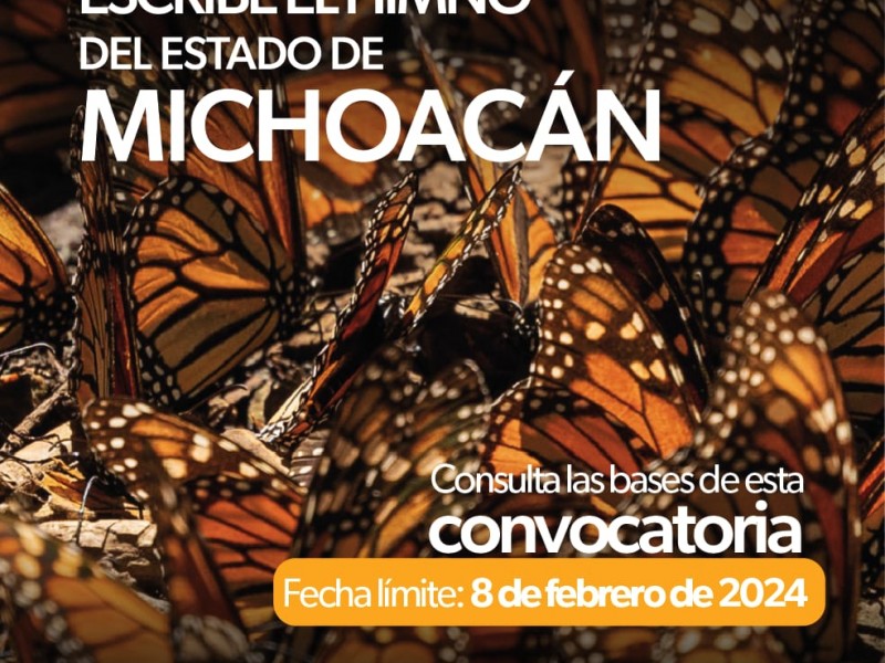 Hasta el 8 de febrero convocatoria para Himno de Michoacán