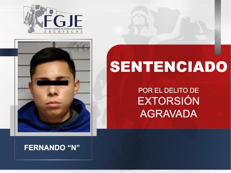 Hombre recibe sentencia de prisión por extorsión agravada cometida en Guadalupe