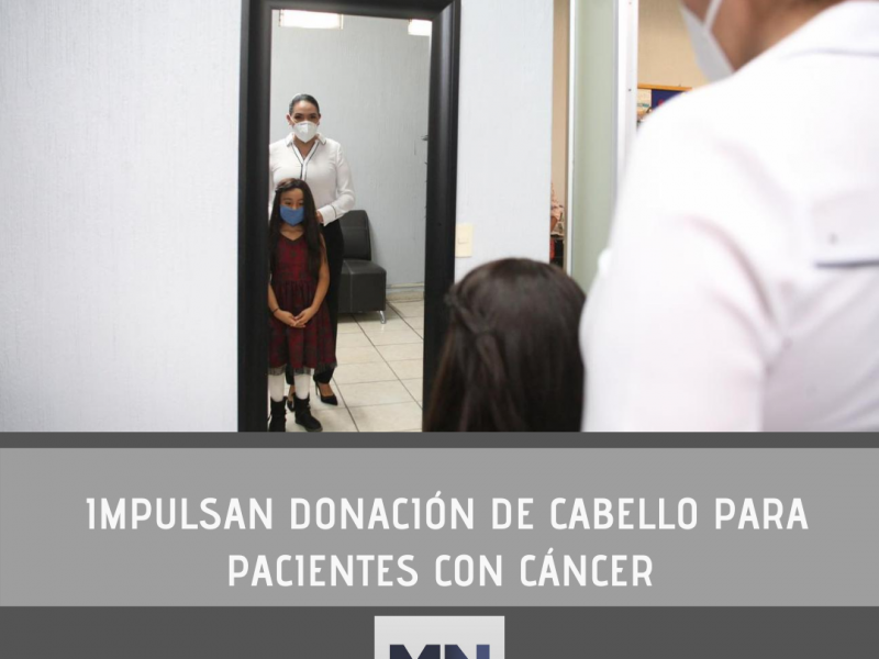 Impulsan donación de cabello para pacientes con cáncer