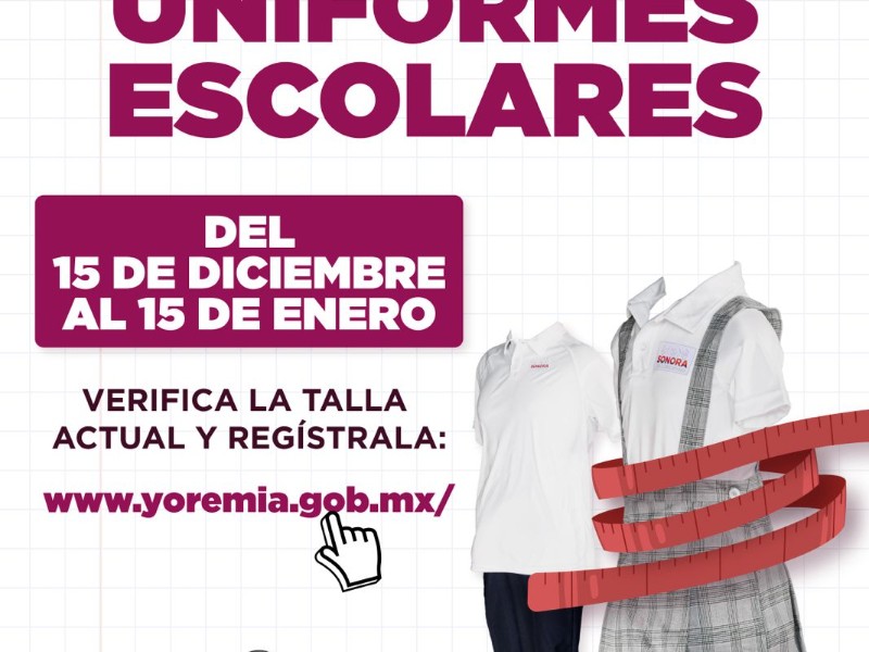 Inicia actualización de tallas para uniformes escolares gratuitos en Sonora