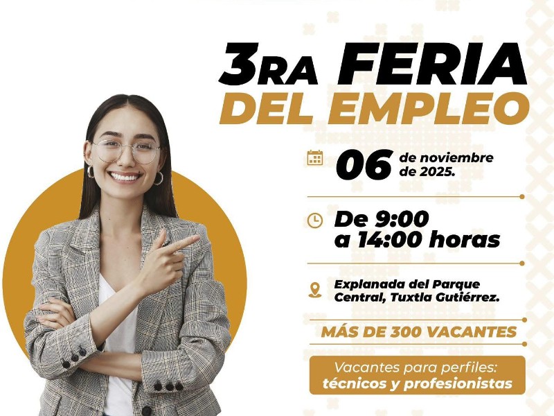 Invitan a 3a Feria del Empleo en Ayuntamiento de Tuxtla