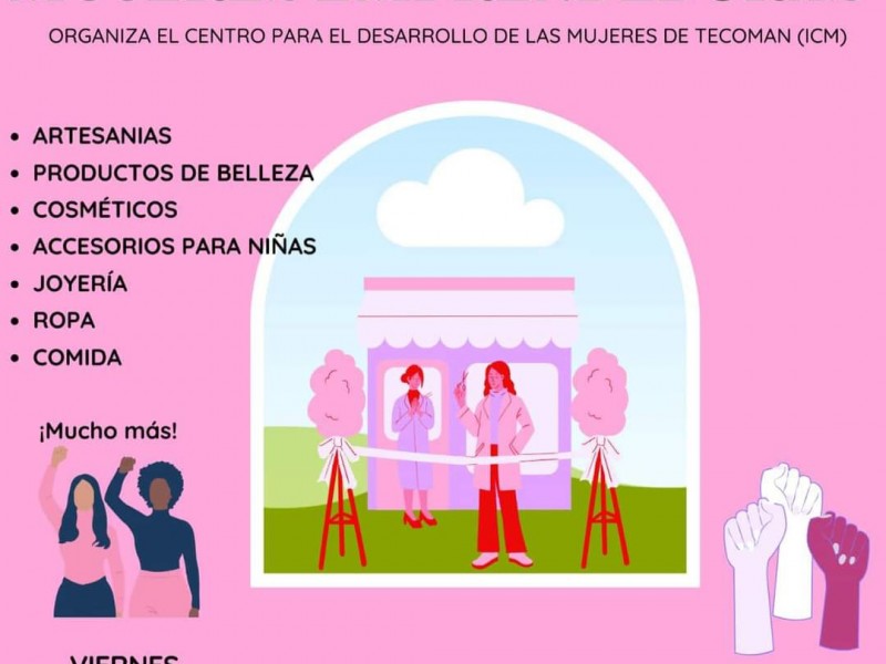 Invitan a 3ra. Feria de mujeres emprendedoras en Tecomán